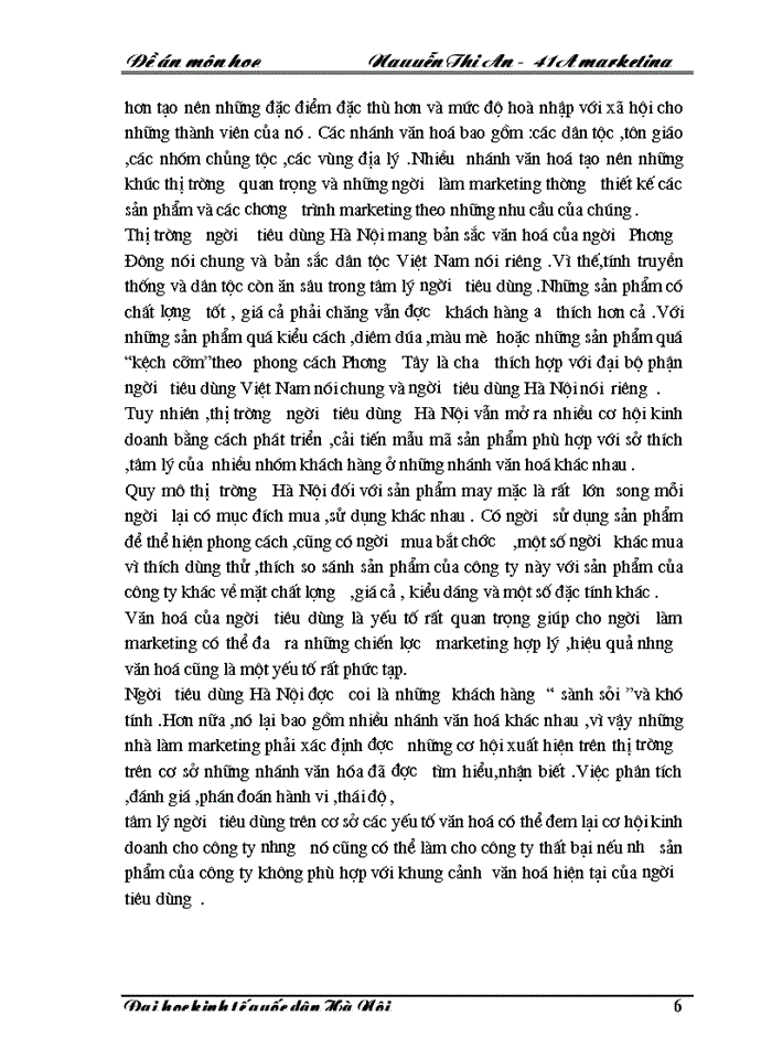 Một số đặc điểm thị trường người tiêu dùng Hà Nội với việc triển khai các hoạt động marketing nội địa sản phẩm hàng may mặc ở công ty may Thăng Long (Hà Nội).