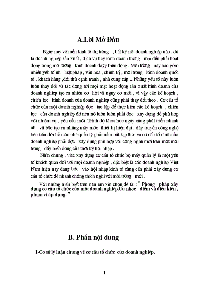 Phương pháp xây dựng cơ cấu tổ chức của một doanh nghiệp.Ưu nhược điểm và điều kiện , phạm vi áp dụng.