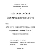 Xây dựng chiến lược thâm nhập thị trường hàn quốc cho the coffee house