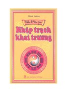 Nghi lễ dân gian - Nhập trạch, khai trương