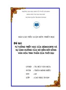Tư tưởng triết học của DEÙMOCRITE và sự ảnh hưởng của nó đến đời sống văn hóa tình thần của thời đại