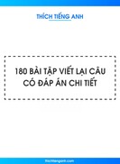 180 bài tập viết lại câu có đáp án chi tiết