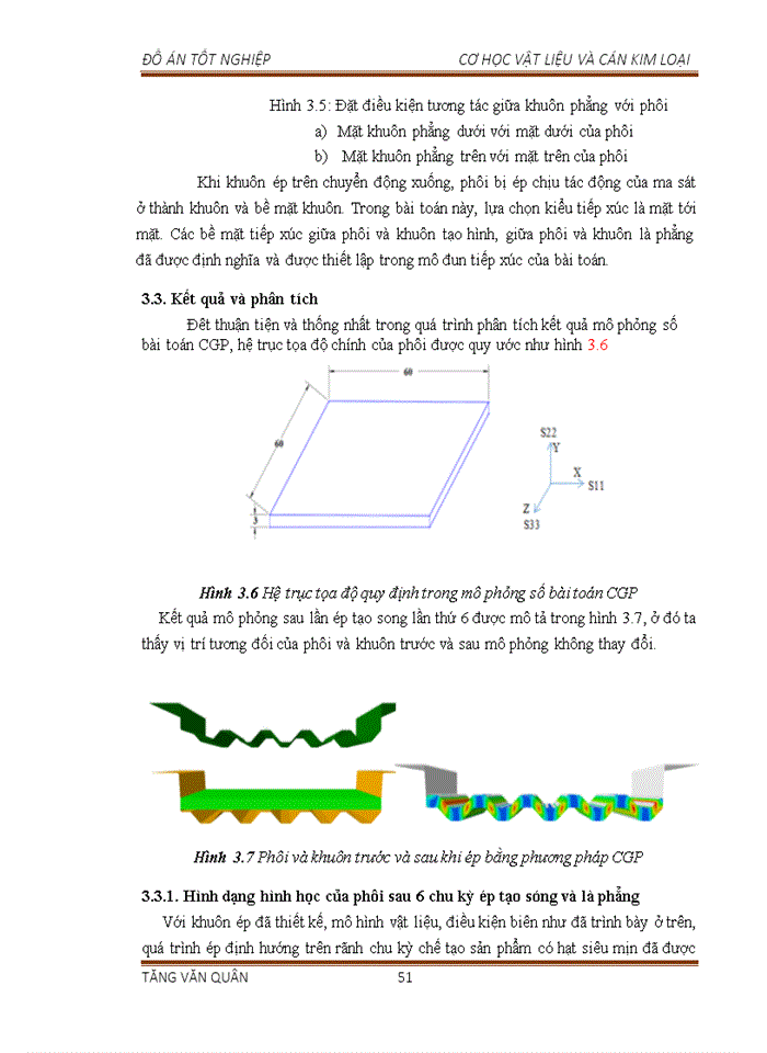 image for page Nghiên cứu ảnh hưởng của các thông số công nghệ trong quá trình dập tấm trên rãnh chu kỳ nhằm tạo vật liệu có cấu trúc siêu mịn bằng phương pháp mô phỏng số kết hợp với thực nghiệm