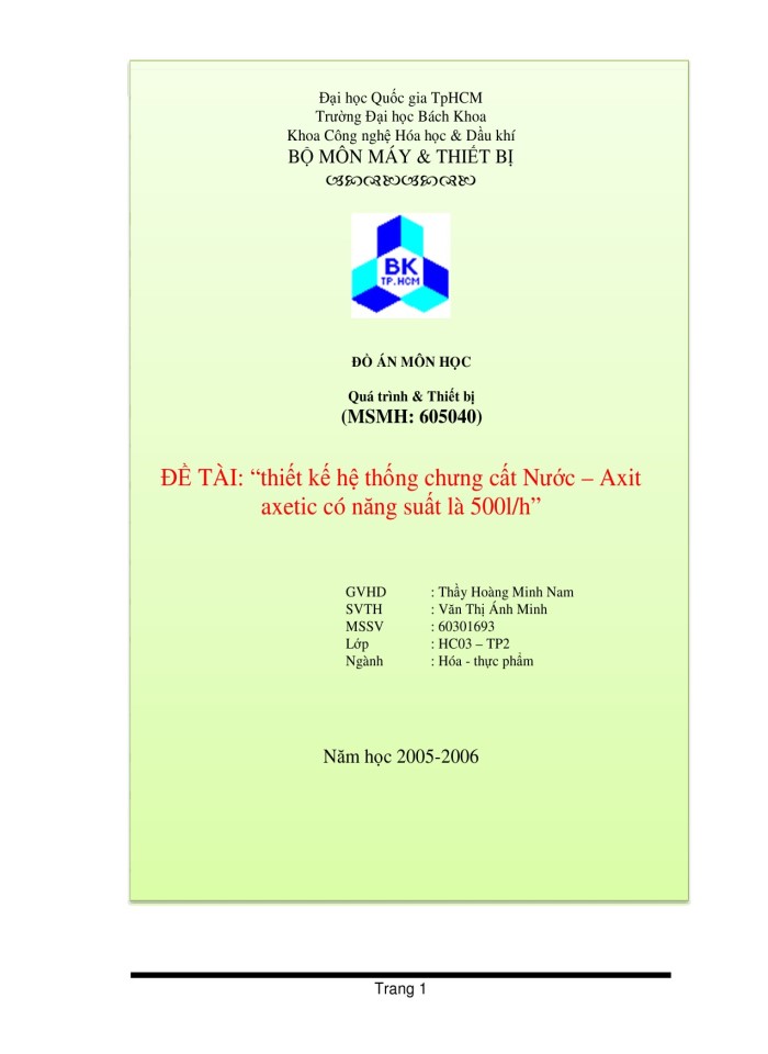 image for page Thiết kế hệ thống chưng cất Nước – Axit Axetic có năng suất là 500l/h