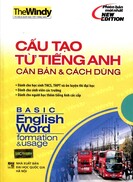 Cấu tạo từ tiếng anh căn bản và cách dùng