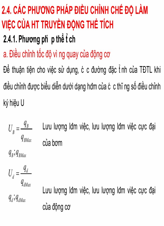 Các phương pháp điều chỉnh chế độ làm việc của ht truyền động thể tích