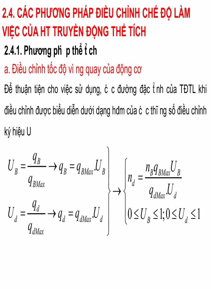 Các phương pháp điều chỉnh chế độ làm việc của ht truyền động thể tích