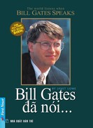 Bill gates đã nói...