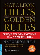 Những nguyên tắc vàng của Napoleon Hill