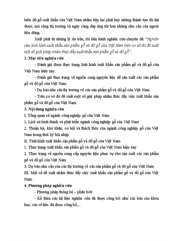 Nghiên cứu tình hình xuất khẩu sản phẩm gỗ và đồ gỗ của Việt Nam trên cơ sở đó đề xuất một số giải pháp nhằm thúc đẩy xuất khẩu sản phẩm gỗ và đồ gỗ