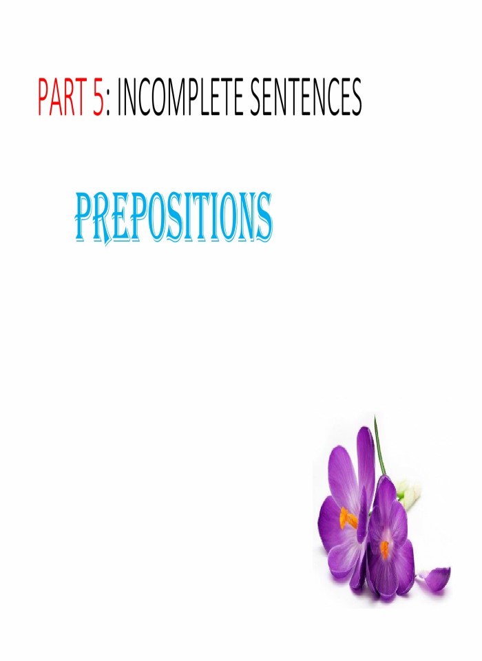 Incomplete sentences prepositions