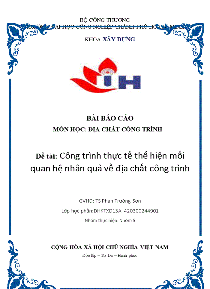 Công trình thực tế thể hiện mối quan hệ nhân quả về địa chất công trình