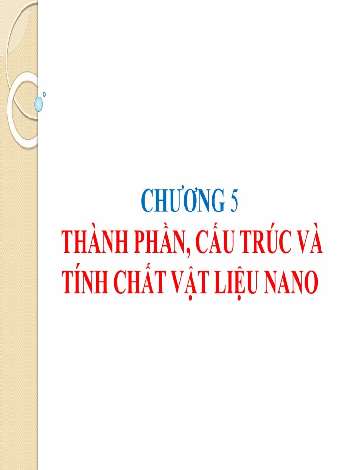 image for page Thành phần, cấu trúc và tính chất vật liệu nano