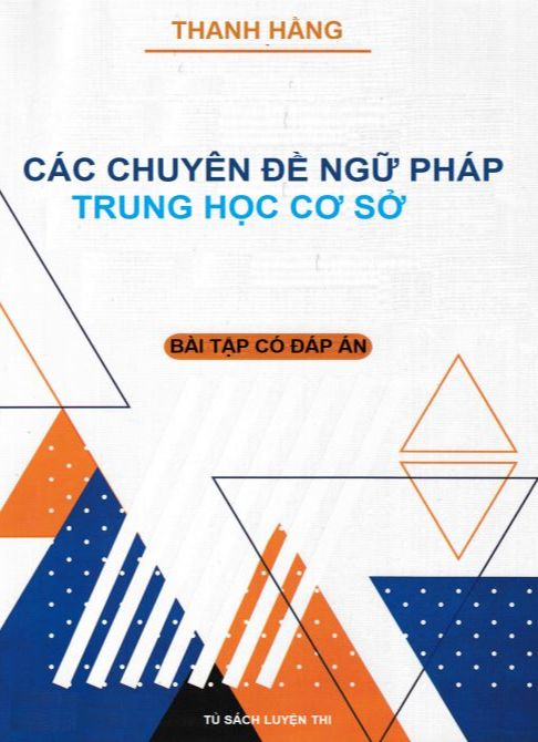 Các chuyên đề ngữ pháp tiếng anh -THCS