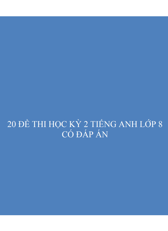 image for page Tuyển tập bộ đề thi tiếng anh 8 hay nhất