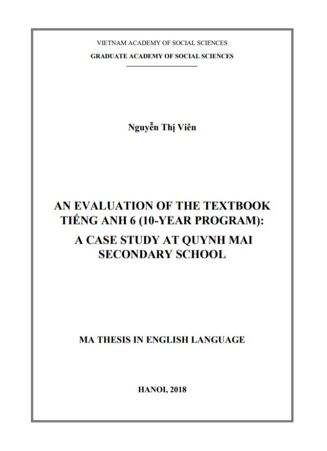 AN EVALUATION OF THE TEXTBOOK TIẾNG ANH 6 (10-YEAR PROGRAM): A CASE STUDY AT QUYNH MAI SECONDARY SCHOOL